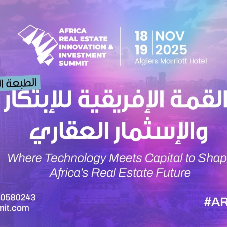 The 2nd African Real Estate Innovation and Investment Summit in November in Algiers